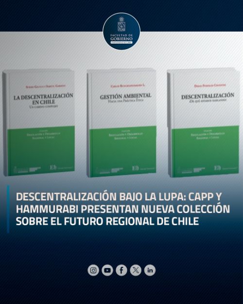 Descentralización bajo la lupa: CAPP y Hammurabi presentan nueva colección sobre el futuro regional de Chile