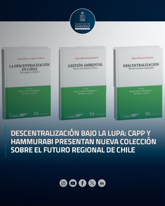 Descentralización bajo la lupa: CAPP y Hammurabi presentan nueva colección sobre el futuro regional de Chile