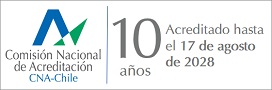Acreditado por CNA-Chile por 10 años hasta agosto 2028
